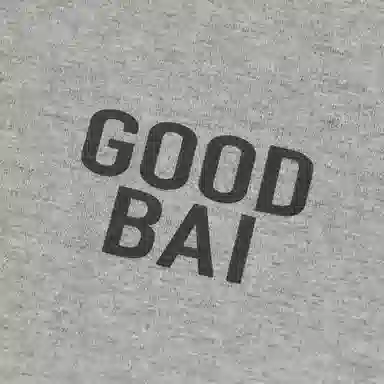 GOOD BAI T