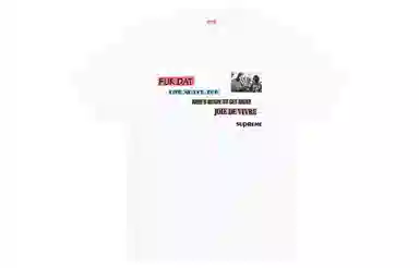 Supreme Joie De Vivre Tee