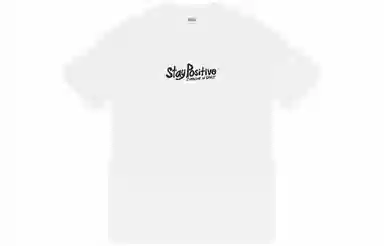 Supreme Stay Positive Tee