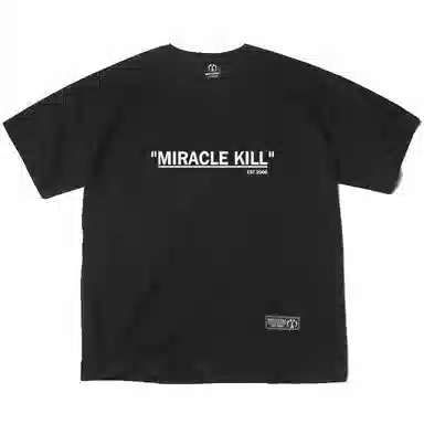 MIRACLE KILL T