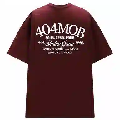 404MOB GANG SloganT