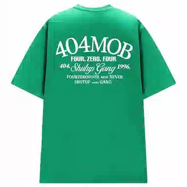 404MOB GANG SloganT