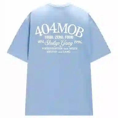 404MOB GANG SloganT