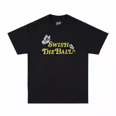 SWISH THE BALL IN T