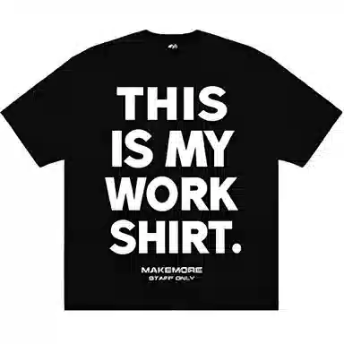 Makemore WORK T