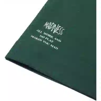 MADNESS T