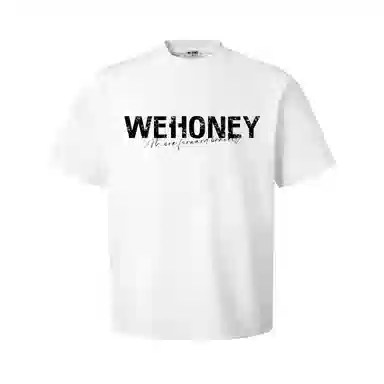 WE HONEY T