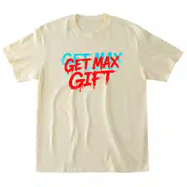 GET MAX GIFT T