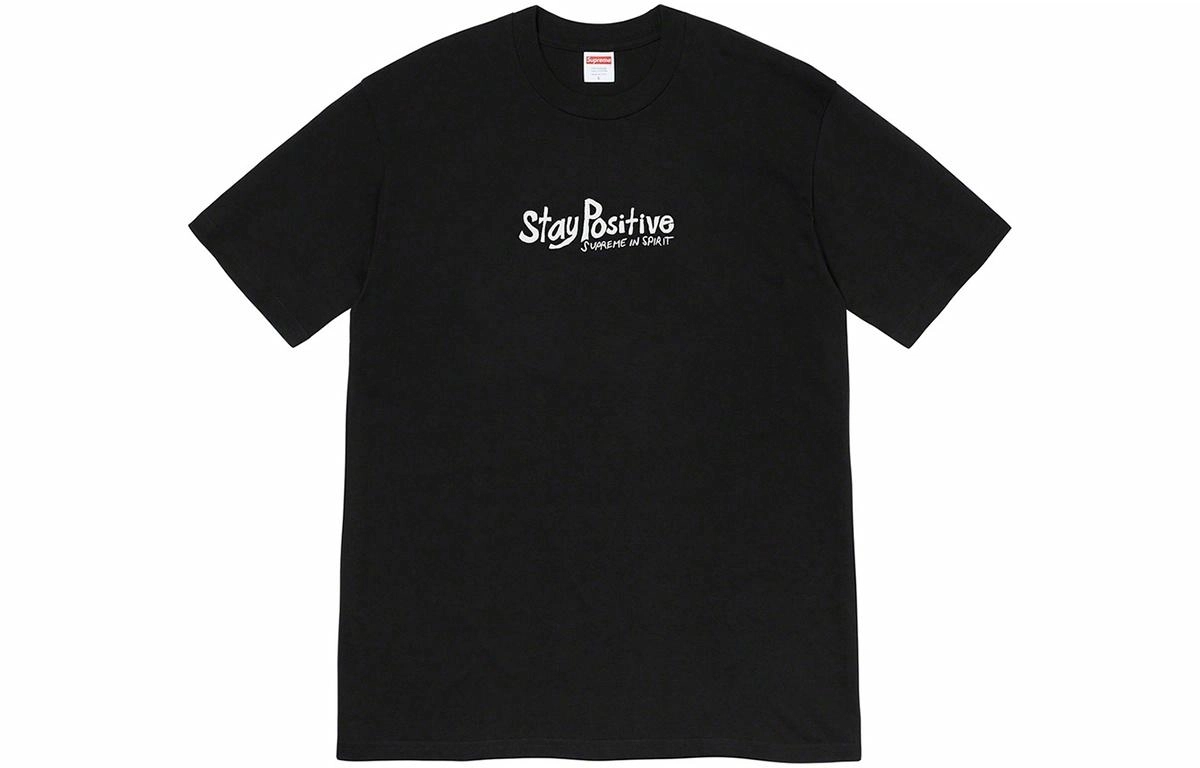 Supreme Week 1 Stay Positive Tee T