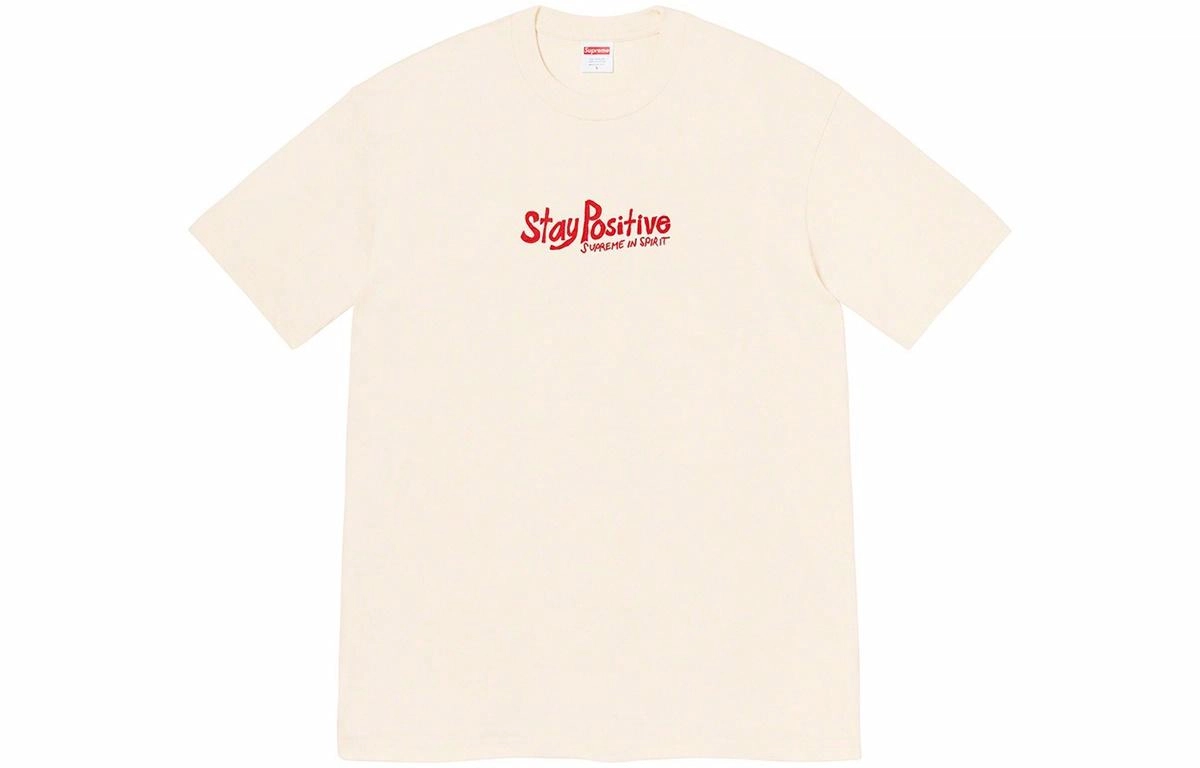 Supreme Week 1 Stay Positive Tee T