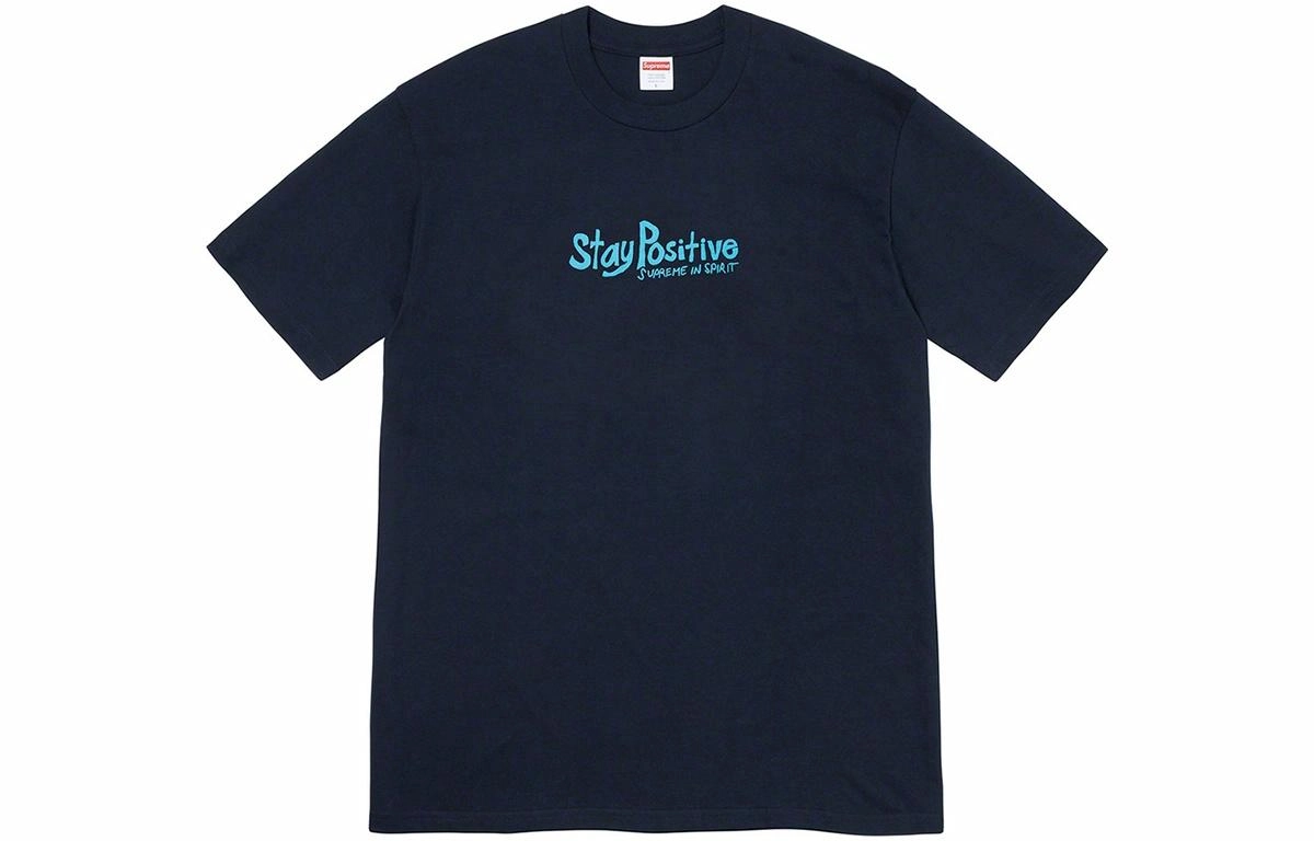 Supreme Week 1 Stay Positive Tee T