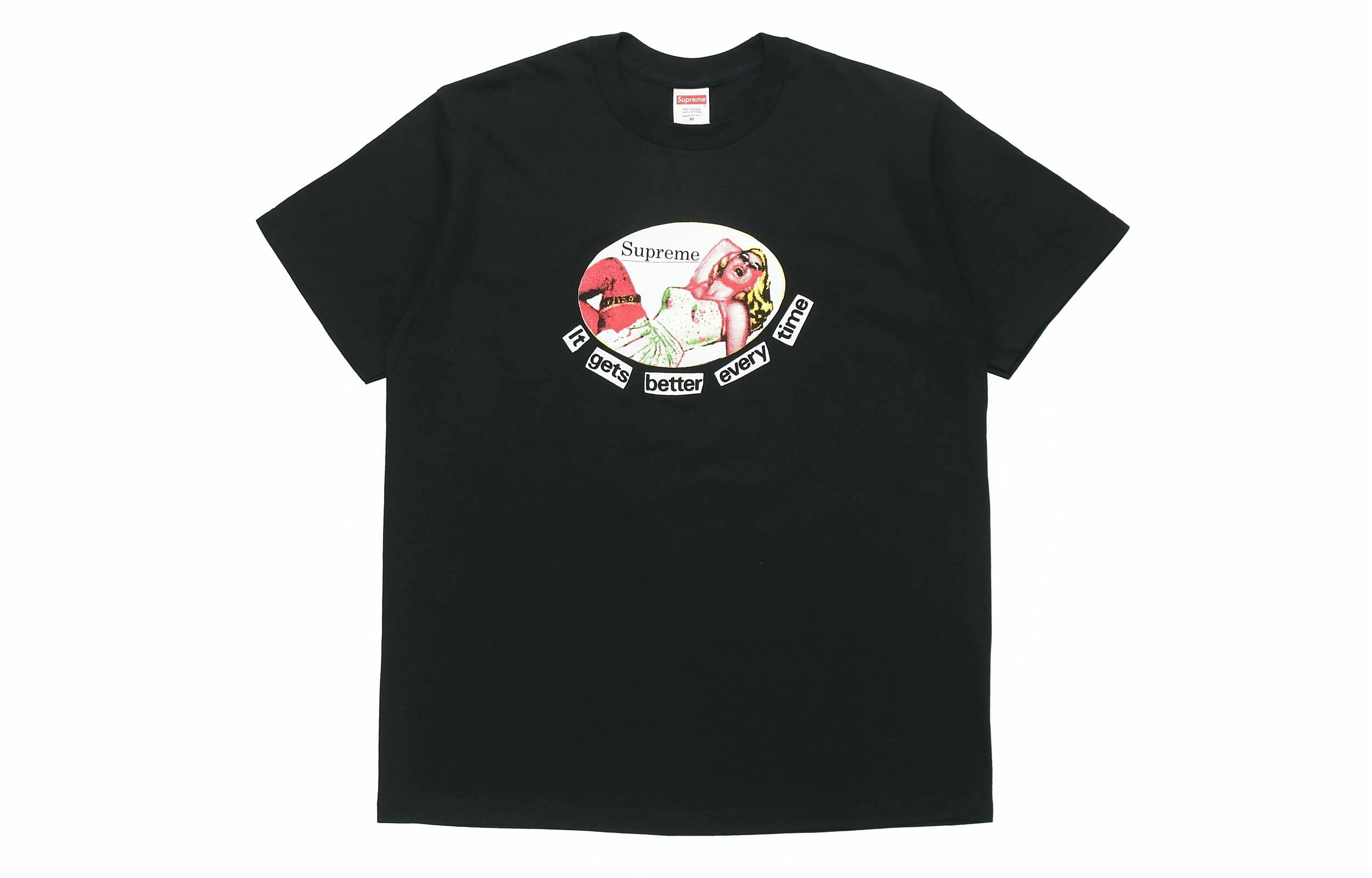 Supreme SS19 It Gets Better Every Time Tee T