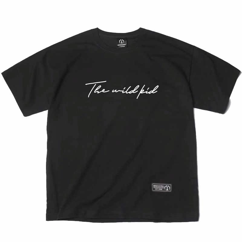 MIRACLE KILL The Wild Kid T