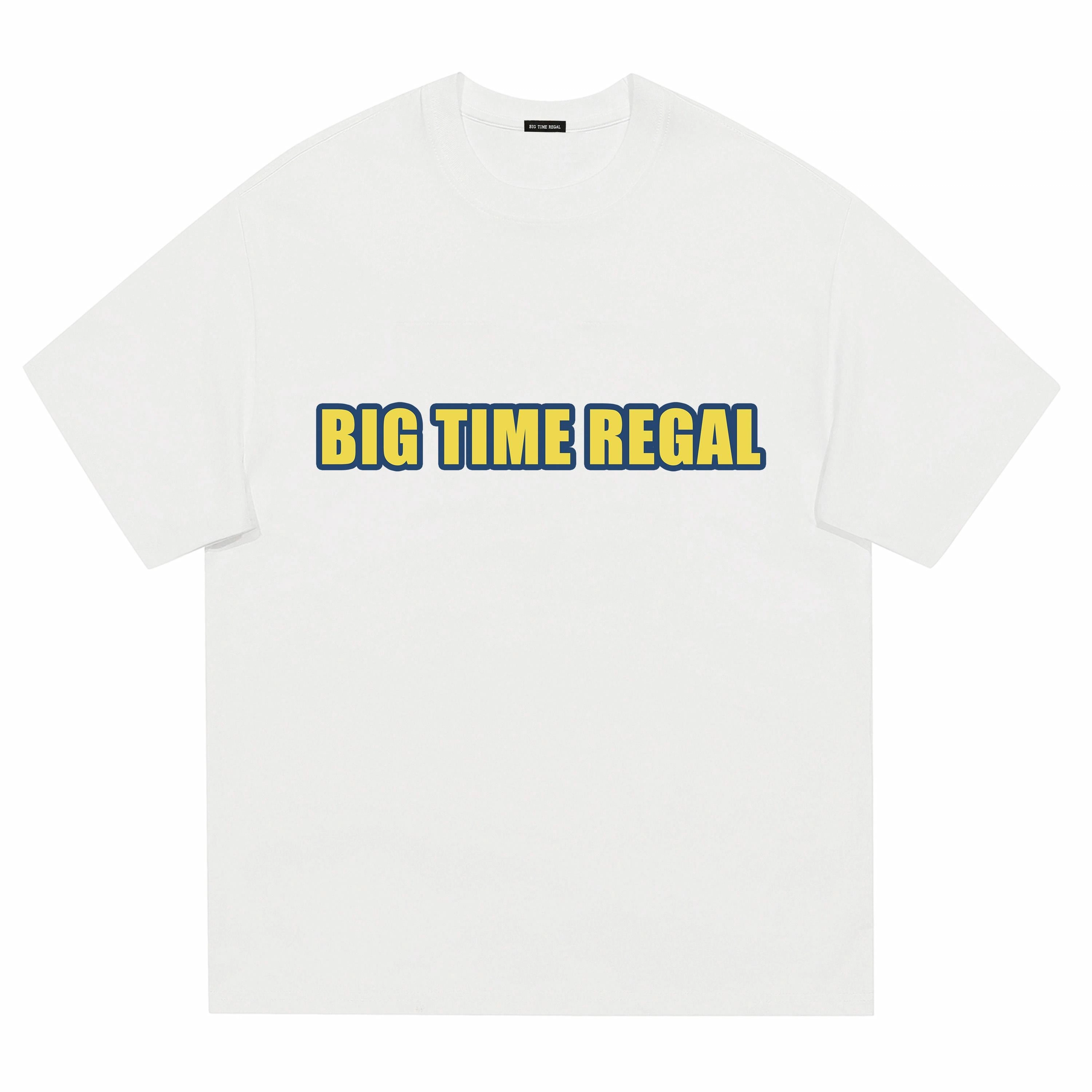 BIG TIME REGAL T