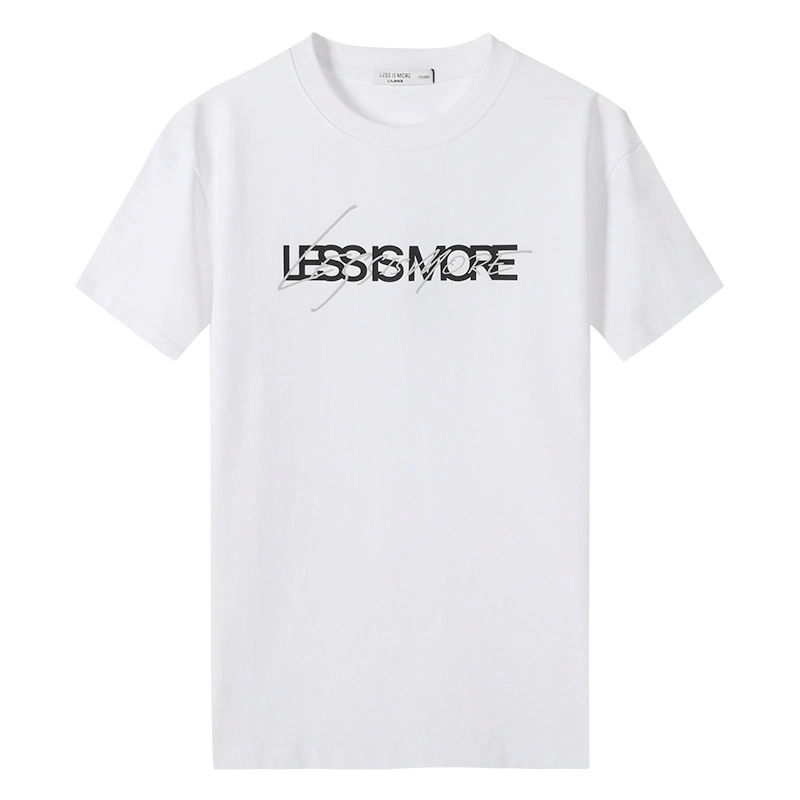 LESS IS MORE T