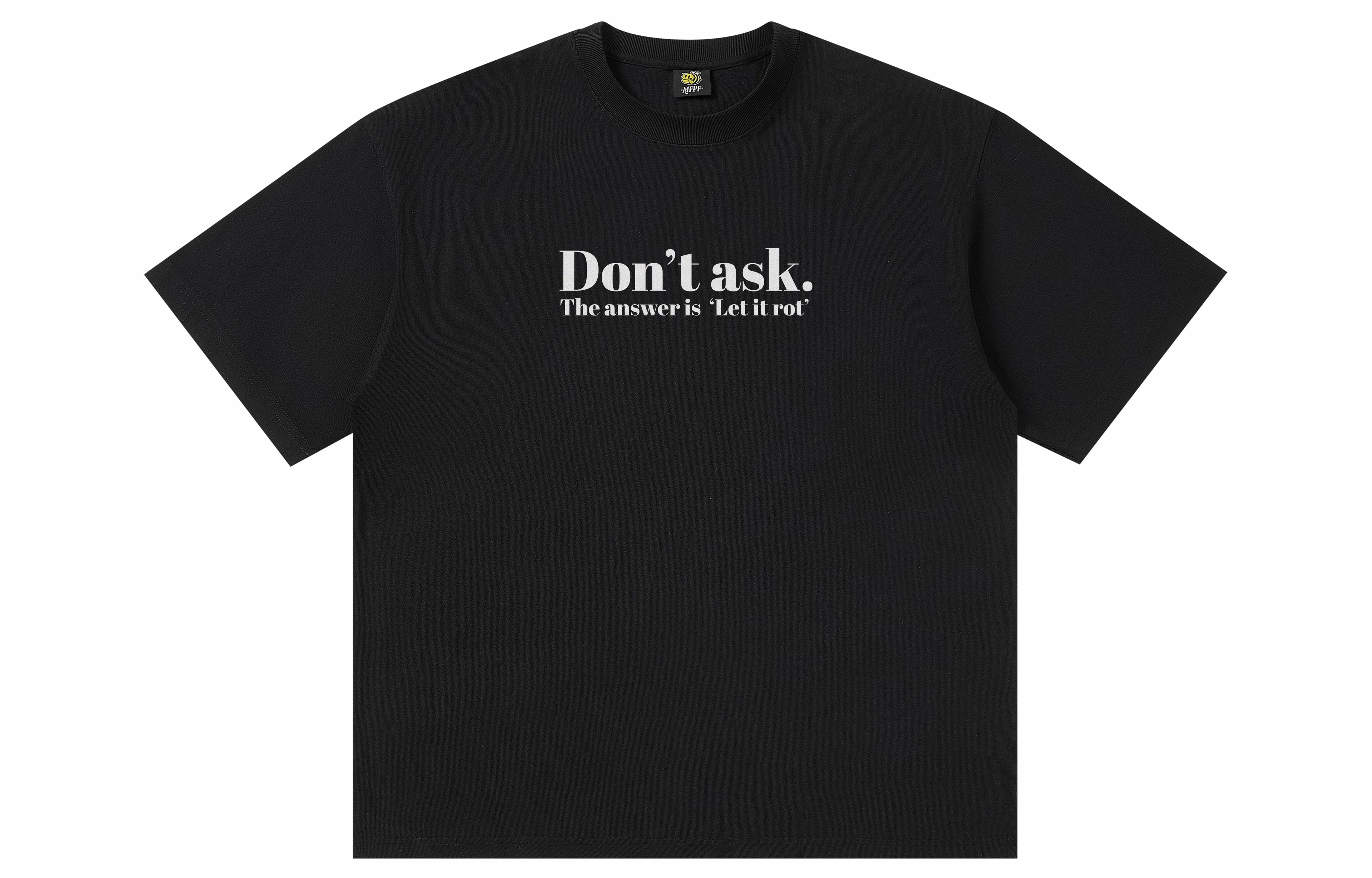 xMFPFx "DON'T ASK"T