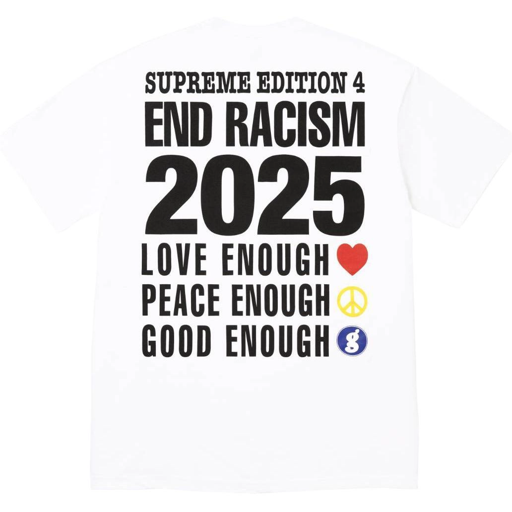 Supreme x GOODENOUGH SS25 WEEK15 End Racism Tee T