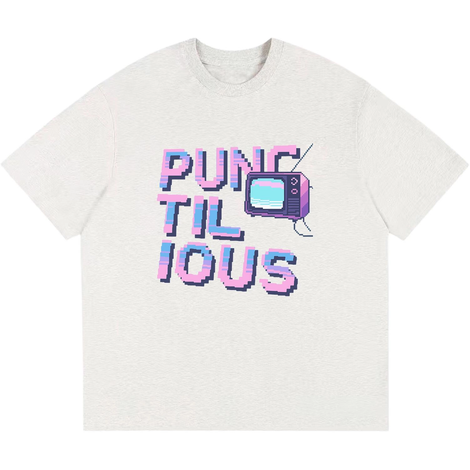 PUNCTILIOUS T