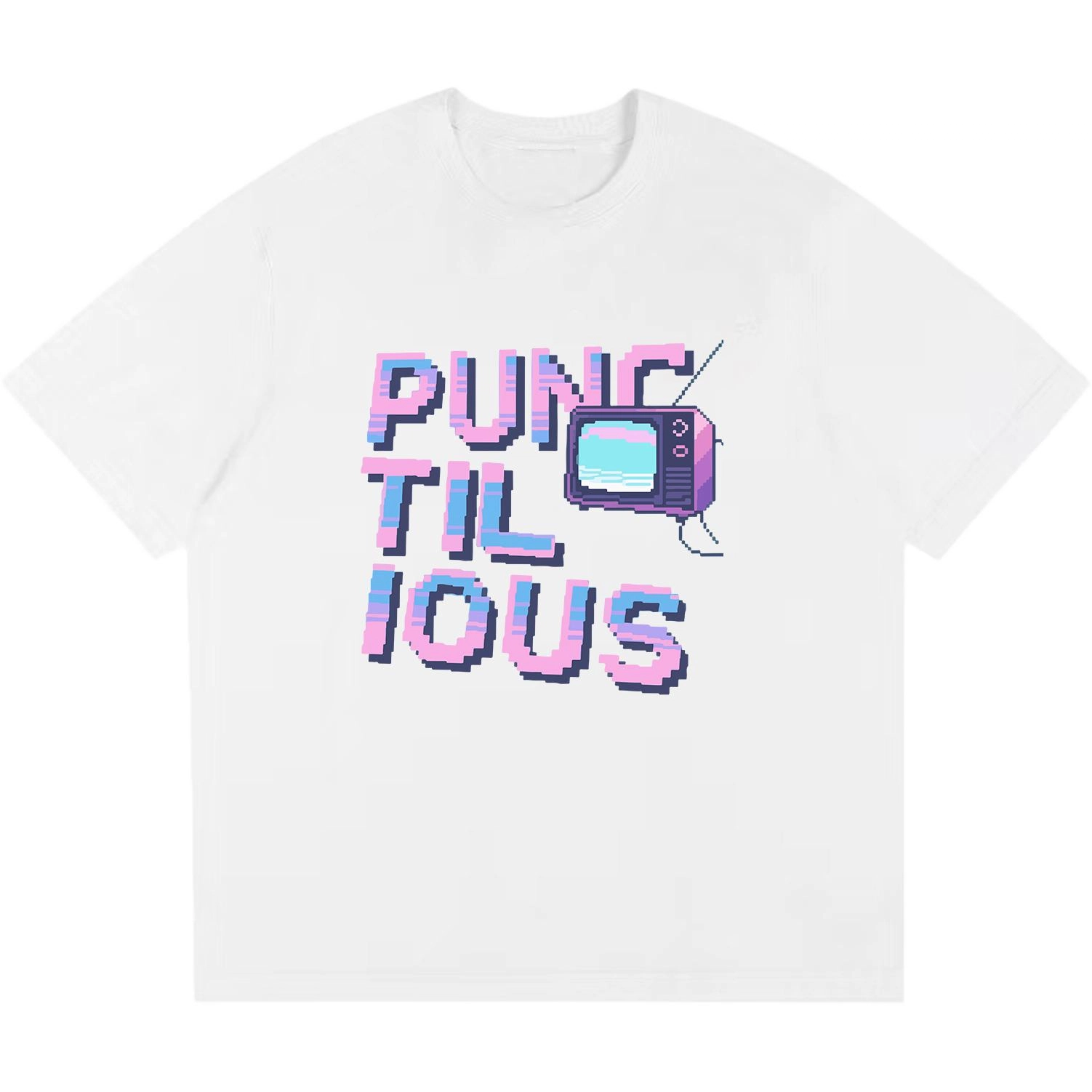 PUNCTILIOUS T