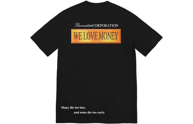 Supreme x BERNADETTE CORPORATION SS23 WEEK13 MONEY TEE LogoT