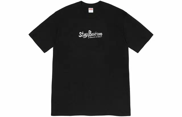 Supreme Week 1 Stay Positive Tee T