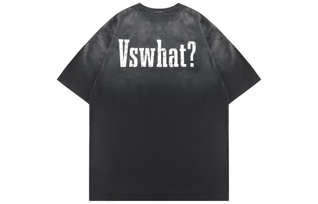 VS WHAT T