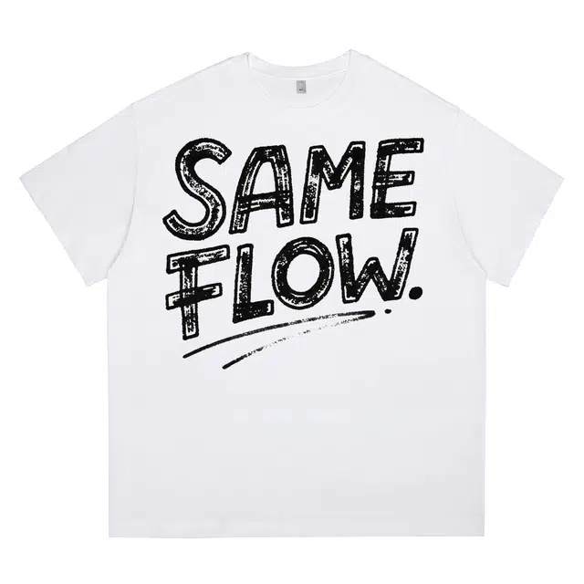 SAME FLOW T