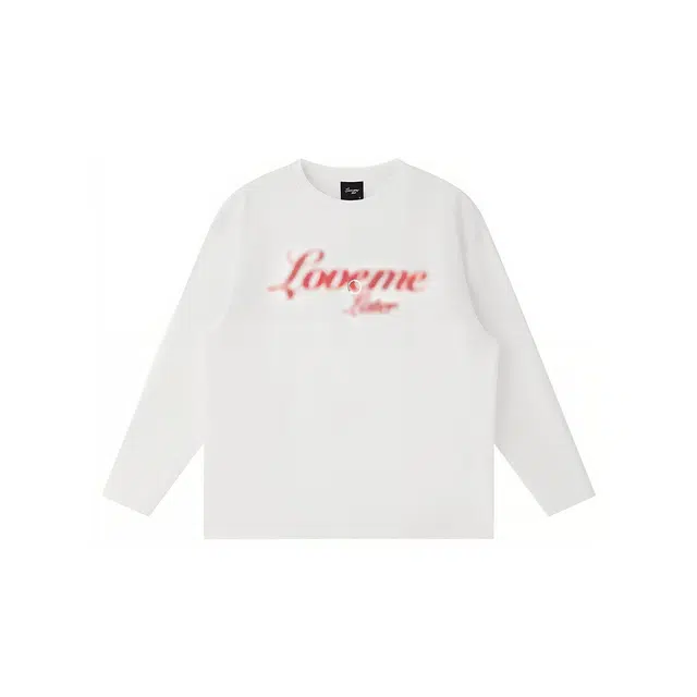 LOVE ME LATER T