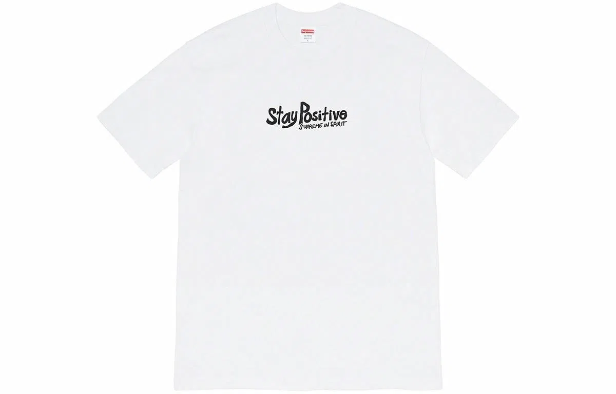 Supreme Stay Positive Tee