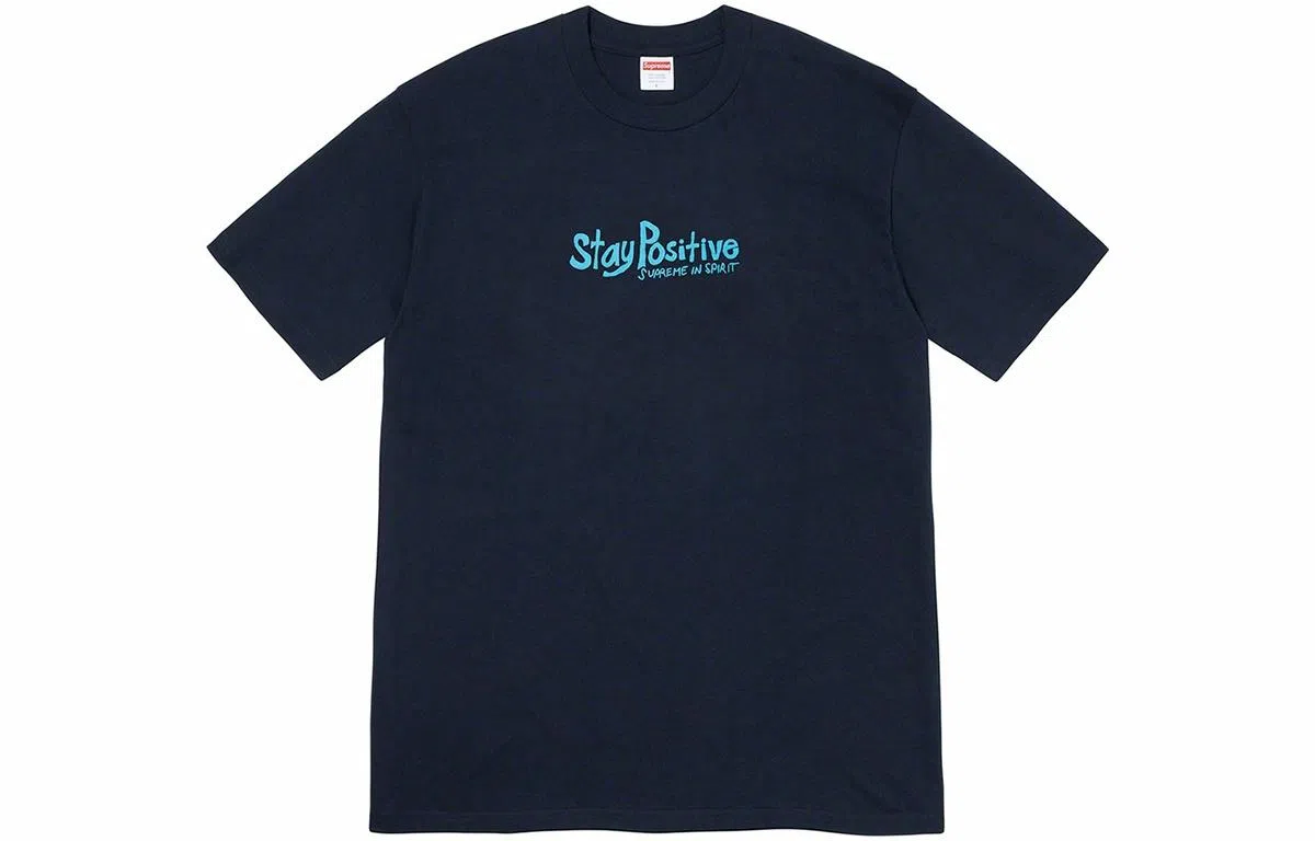 Supreme Stay Positive Tee