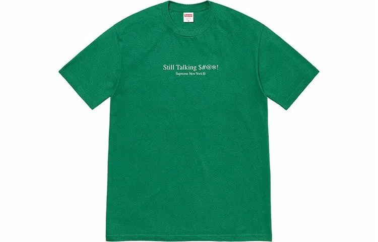 Supreme Still Talking Tee