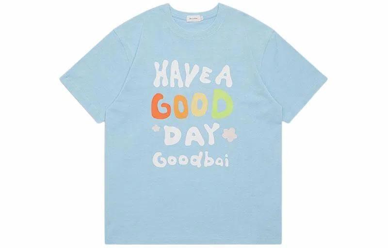 GOOD BAI Have a Good Day