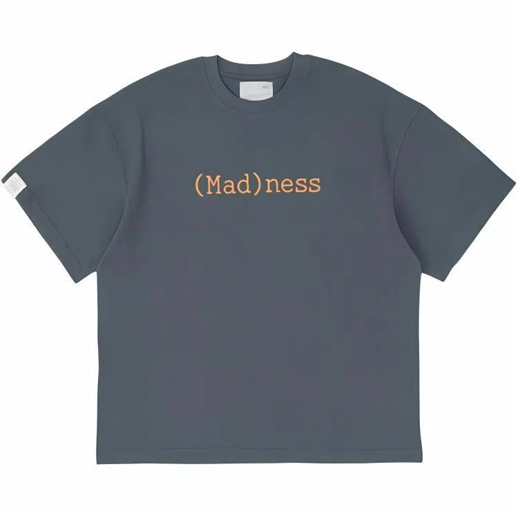 MADNESS T