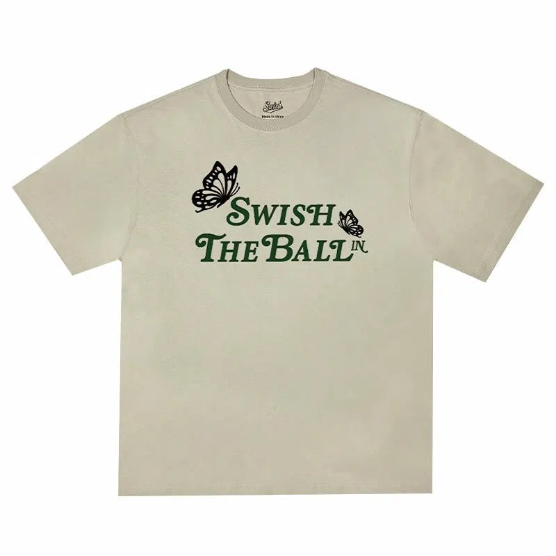 SWISH THE BALL IN T