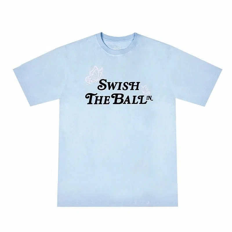 SWISH THE BALL IN T