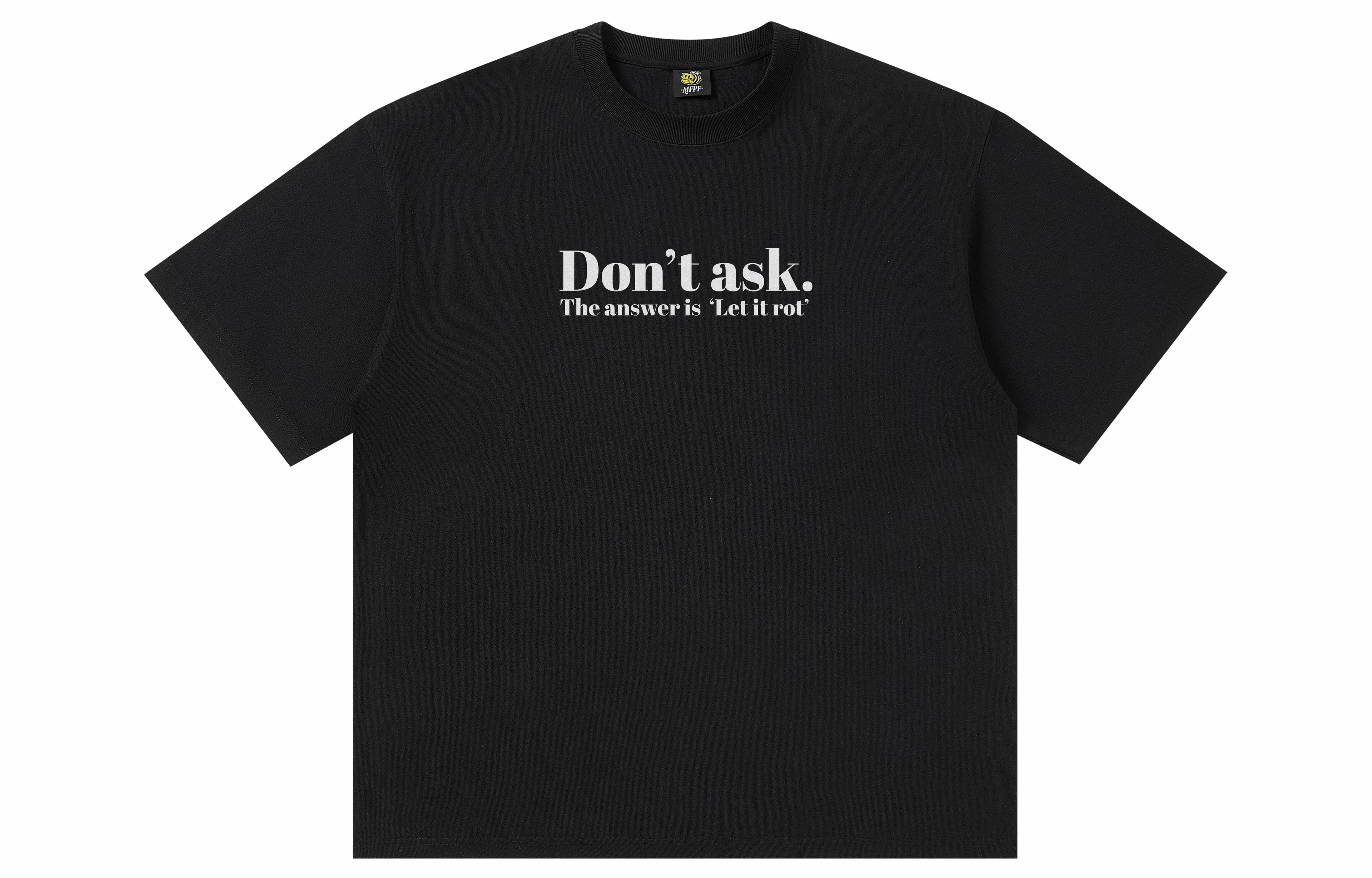 xMFPFx "DON'T ASK"T