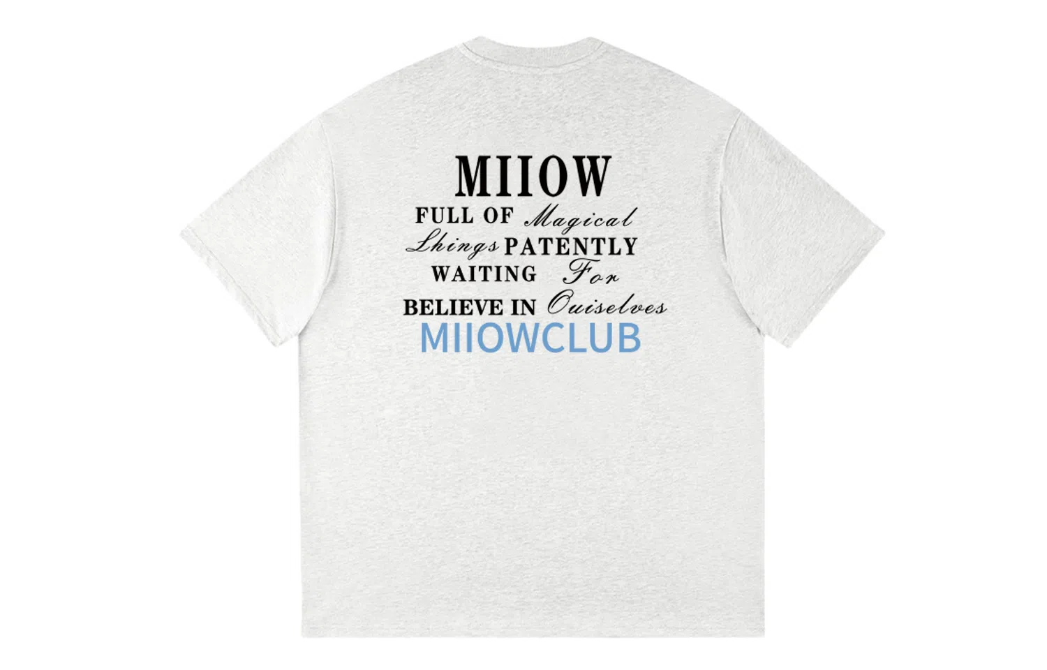 MIIOW T